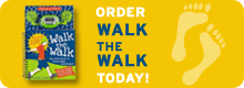 Order Walk the Walk today!